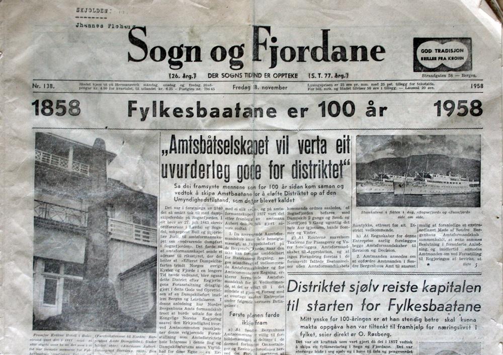 Skipingsdatoen for Fylkesbaatane er 2. desember 1858, dagen då DS ”Framnæs” blei sett inn på ruta Bergen-Sogn. Avisa <i>Sogn og Fjordane</i> si utgåve 28. november 1958 var i røynda eit jubileumsnummer. Over halve utgåva handlar om Fylkesbaatane.