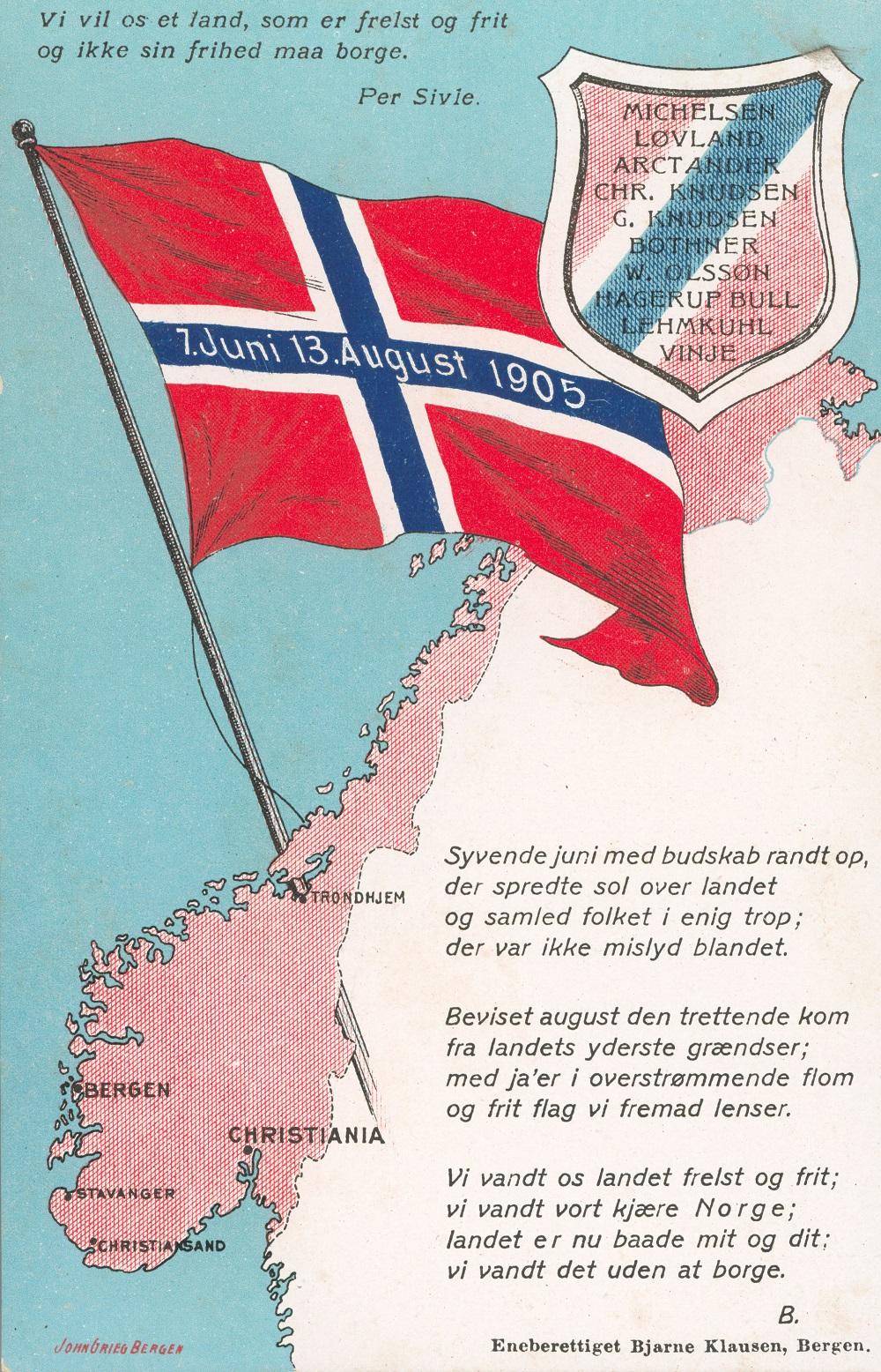 Postkort frå 1905 med flagget, namna på 7. juniregjeringa, Per Sivle sitt dikt "Vi vil oss et land.." og Bjørnson sitt sigersdikt der dei siste linene i verset spelar på orda hjå Sivle.