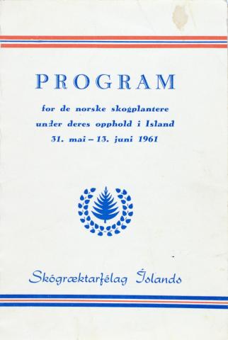 Programmet for dei norske skogplantarane på Island i 1961.