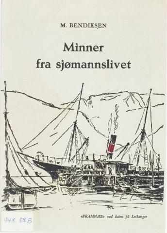 Framsida på los M. Bendiksen si bok <i>Minner fra sjømannslivet</i> som avisa <i>Sogn og Fjordane</i> gav ut i 1962. Bendiksen segla heile sitt yrkesaktive liv i Fylkesbaatane. Teikninga er laga av Klaus Fottland etter eit maleri av DS "Framnæs" ved kai på Leikanger.