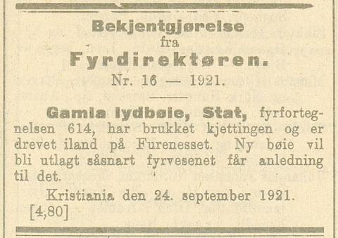 Gamla – lydbøye og lysbøye på Stadhavet. Alle slike bøyer hadde reservebøye med fullt utstyr. Det var nødvendig for rutinemessig vedlikehald, og i tilfelle uhell som at bøya sleit ankerkjettingen eller blei sett ut av funksjon ved på bli pårent. I september 1921 kunngjorde Fyrdirektøren at bøya på Gamla hadde slite seg og reke i land på Fureneset.