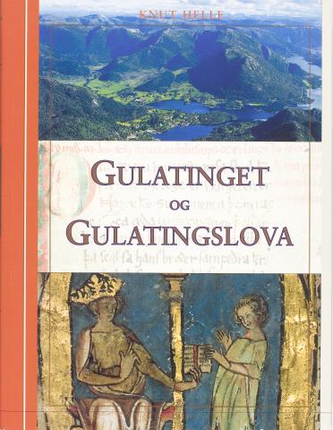 Framsida på boka <i>Gulatinget og Gulatingslova,</i>2001 av professor Knut Helle. Skald Forlag, Leikanger.